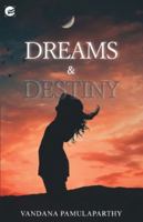 DREAM AND DESTINY 9389557674 Book Cover