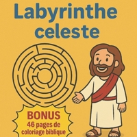 Labyrinthe Céleste (French Edition) B0F6KB6SK2 Book Cover