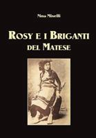 Rosy e i briganti del Matese 8891156647 Book Cover
