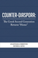 Counter-Diaspora: The Greek Second Generation Returns "home" 0674420063 Book Cover
