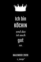 Kalender 2020 f�r K�che / Koch / K�chin: Wochenplaner / Tagebuch / Journal f�r das ganze Jahr: Platz f�r Notizen, Planung / Planungen / Planer, Erinnerungen und Spr�che 1708165096 Book Cover