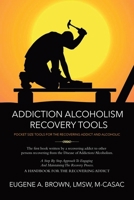 Addiction Alcoholism Tools for Recovery (Middle English Edition) B0F2M49RGY Book Cover