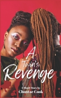 A Twin's Revenge B0BNTSY49G Book Cover