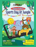Sports Day at Jungle: Augmented Reality Based Kids Story Book 8195515339 Book Cover