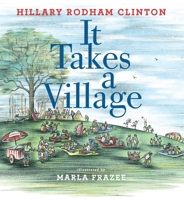 It Takes a Village: Picture Book 1481430874 Book Cover