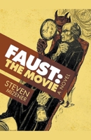 Faust: The Movie B0CSF3X35D Book Cover