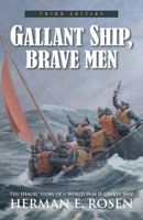 Gallant Ship, Brave Men: The Heroic Story of a World War II Liberty Ship B0F2T3MVTM Book Cover
