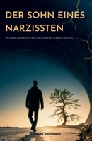 Der Sohn eines Narzissten: Vaterwunden heilen und innere Stärke finden (German Edition) B0FQ23G39W Book Cover