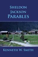 Sheldon Jackson Parables 0595447481 Book Cover