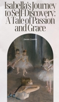 Isabella's Tale of Passion and Grace 991672802X Book Cover