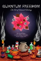 Quantum Freedom: The Art of Alchemical Astrology 0359849881 Book Cover