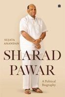 Sharad Pawar : A Political Biography 9365695627 Book Cover