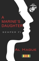 A Marines Daughter B0FG1D4N9R Book Cover