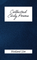 collected early poems B0DRP3CRWB Book Cover