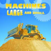 Machines Large and Small 160472109X Book Cover