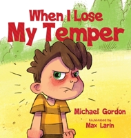 When I Lose My Temper 1961069083 Book Cover