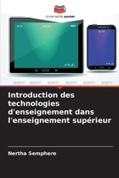 Introduction des technologies d'enseignement dans l'enseignement supérieur (French Edition) 6208123917 Book Cover