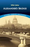 Alexander's Bridge 019283214X Book Cover