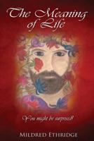 The Meaning of Life 1681024381 Book Cover