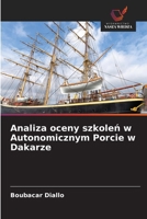 Analiza oceny szkolen w Autonomicznym Porcie w Dakarze (Polish Edition) 6630240693 Book Cover