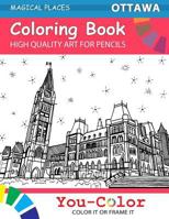 Ottawa Coloring Book: Magical Places Coloring Books 1727767861 Book Cover