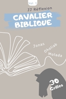 Cavalier biblique (French Edition) 2982337428 Book Cover