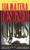Designer Crimes (Laura Di Palma Mystery) 0671001965 Book Cover