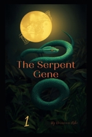 The Serpent Gene: Novella (The Eden Falls Chronicles) B0H2Q9G3G3 Book Cover