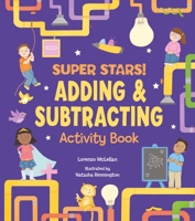 Super Stars!: Adding and Subtracting Activity Book 1789500265 Book Cover