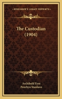 The Custodian 1167050711 Book Cover