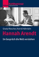 Hannah Arendt: Im Gesprach Die Welt Verstehen 3170318764 Book Cover