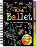Ballet Scratch and Sketch 1593597827 Book Cover