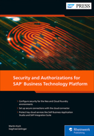 Security and Authorizations for SAP Business Technology Platform 1493223550 Book Cover