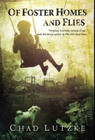 Of Foster Homes and Flies 1535073365 Book Cover