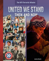United We Stand: Then and Now 1532194528 Book Cover