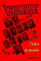 Copa Espana 1984294660 Book Cover