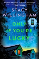 Only If You're Lucky 1250887933 Book Cover