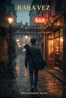 RARA VEZ: UN GRITO EN LA NOSTALGIA (Spanish Edition) B0HGY8BZCL Book Cover