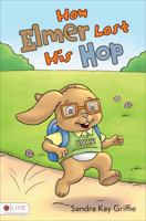 How Elmer Lost His Hop 1613460147 Book Cover