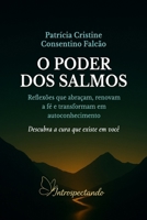 O PODER DOS SALMOS: Reflexões que abraçam, renovam a fé e transformam em autoconhecimento (Portuguese Edition) 6501796830 Book Cover