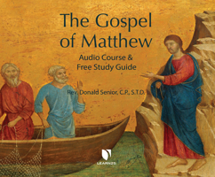 The Gospel of Matthew: Audio Course & Free Study Guide 166652218X Book Cover