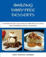 Amazing Dairy-Free Desserts 0977961796 Book Cover