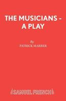 Musicians: A Play 0573052530 Book Cover