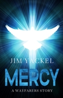 MERCY: A Wayfarers Story (The Wayfarers Stories) 1679812718 Book Cover