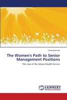 The Women's Path to Senior Management Positions 3659544140 Book Cover