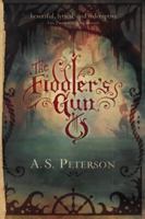The Fiddler's Gun 0615325424 Book Cover
