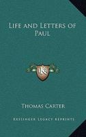 The Life and Letters of Paul 1018867503 Book Cover