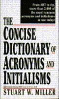 The Concise Dictionary of Acronyms and Initialisms 0345384431 Book Cover