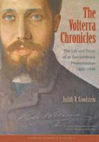 The Volterra Chronicles: The Life and Times of an Extraordinary Mathematician 1860-1940 (History of Mathematics) 0821839691 Book Cover