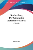 Beschreibvng Der Wichtigsten Horazhandschriften (1899) 1161025383 Book Cover